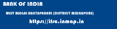 BANK OF INDIA  WEST BENGAL KANTAPAHARI (DISTRICT MIDNAPORE)    ifsc code